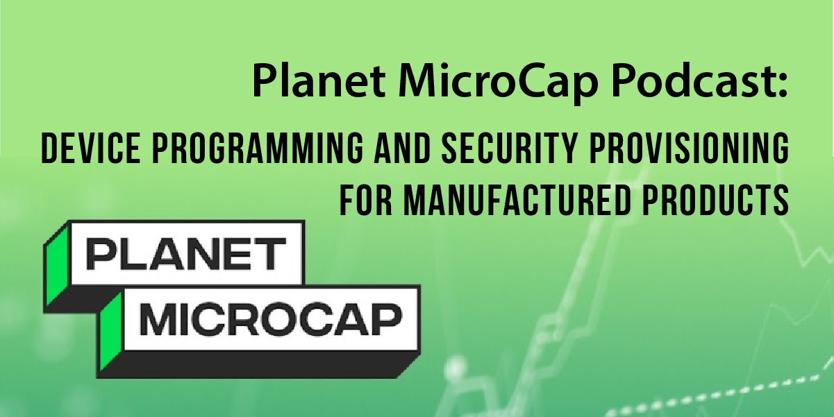 Planet MicroCap: Device Programming and Security Provisioning for Manufactured Products
